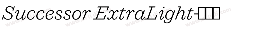 Successor ExtraLight字体转换